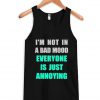 I'm Not In a Bad Mood Tank Top