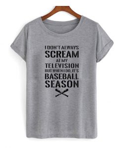Its Baseball T Shirt
