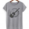 Music Fire arm Freedom T Shirt