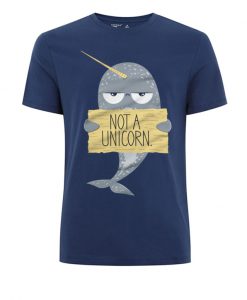 Not A Unicorn T Shirt
