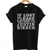 Please Return Justin Bieber T Shirt