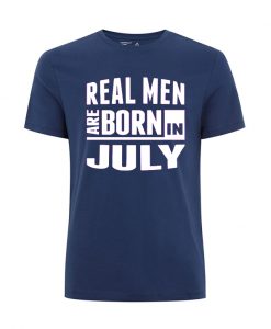 Real men Are Born In July T Shirt