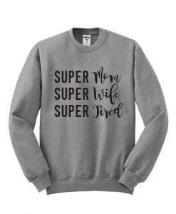 Super Mom T Shirt