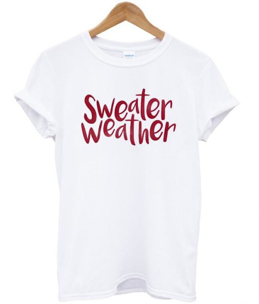 Sweater Weather Winter Novelty Onesie T-Shirt