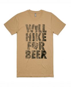 Will Hike for Beer Graphic T Shirt