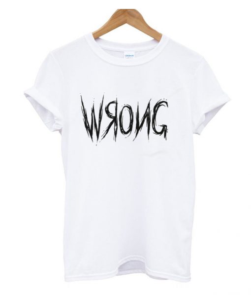 Wrong T Shirt