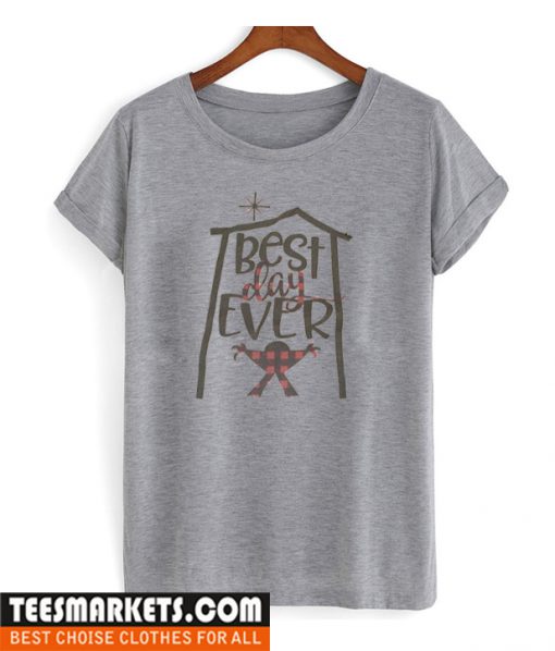 Best Day Ever Christmas T Shirt