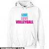 Live love volleyball Hoodie