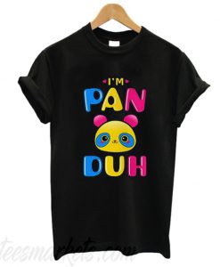 Pan Duh T Shirt