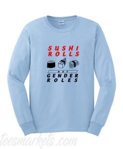 Sushi Rolls Sweatshirt
