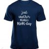 Just Another Manic Mom day T SHirt