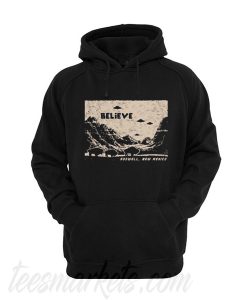 Believe Roswell New Mexico Hoodie