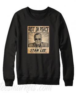 Rest In Peace Stan Lee Sweatshirt