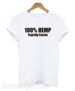 100% hemp tegridy farms New t-shirt