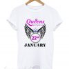 Queens are Born on 22 January New T-shirt