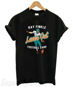 Ray Finkle Laces Out Football Camp New T-Shirt