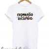 Leonardo Dicaprio New T-Shirt