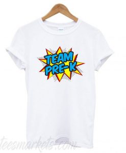 Team Pre-K Comic Book Style First Day of School New T shirt