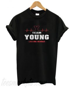 Team Young Lifetime Member New T-Shirt