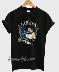 Madona Like A Virgin New T-Shirt