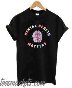 Mental Health New T Shirt