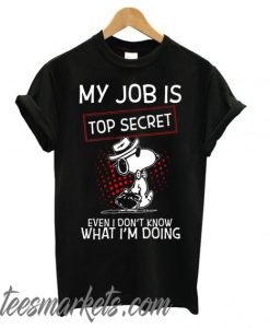 Snoopy – My Job Is Top Secret New T shirt