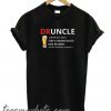 DRUNCLE New T Shirt