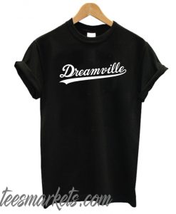 Dreamville New T Shirt