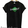 Drunkest New t Shirt