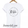 He Is Risen Easter New T shirt