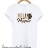 Melanin Poppin New T-Shirt