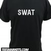 Swat New T Shirt