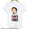Tony Stark I Love You 3 Thousand Times New T Shirt