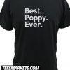 Best Poppy Ever New T Shirt