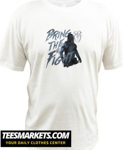 Bring The Fight New T Shirt
