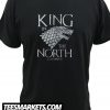 King in the North New T Shirt