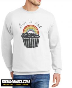 Love is Love New Sweatshirt