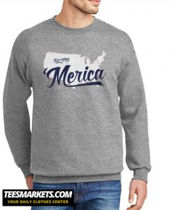 Merica Est New Sweatshirt