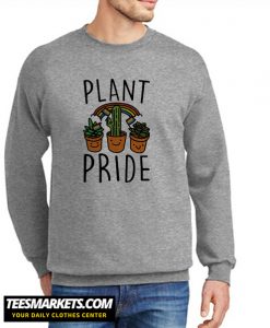 PLANT PRIDE New Sweatshirt