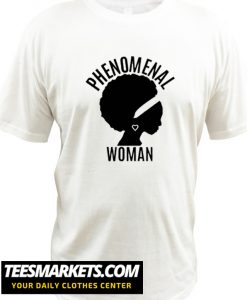 Phenomenal Woman New T-shirt