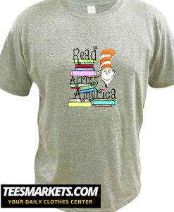 Read Across America Day New T-Shirt