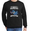 Stitch I Am Currently Unsupervised I Know It Freaks Me Out Too New Sweatshirt