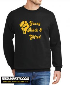Young black gifted New Sweatshirt