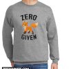 zero fox given New Sweatshirt