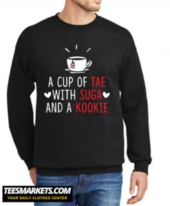 A Cup of Tae with Suga and a Kookie New Sweatshirt