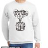 Adventure is out there New Sweatshirt