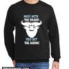Mess With The Beard You Get the Horns New Sweatshirt