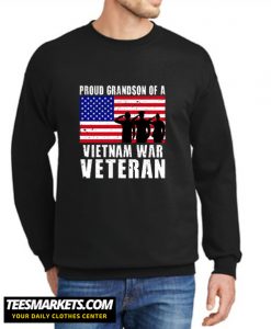 Proud Grandson Of a Vietnam War veteran New Sweatshirt