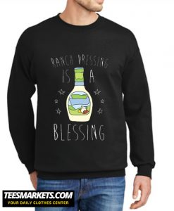 RANCH DRESSING IS A BLESSING RACERBACK New Sweatshirt