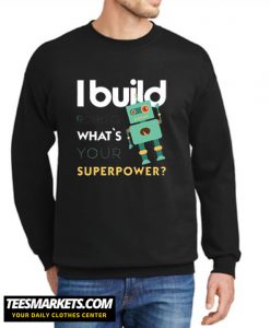 Robotics Engineer New Sweatshirt